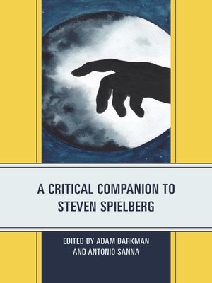 cover image of A Critical Companion to Steven Spielberg